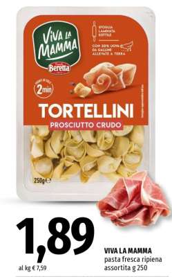 VIVA LA MAMMA Tortellini Prosciutto Crudo