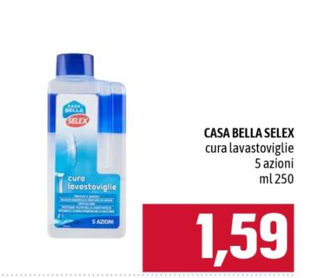 CASA BELLA SELEX cura lavastoviglie