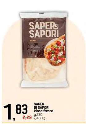 SAPER DI SAPORI Pinsa fresca