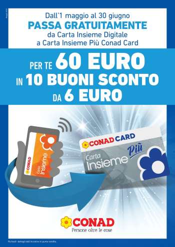 Volantino Conad - 1/5/2025 - 30/6/2025.