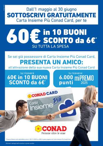 Volantino Conad - 1/5/2025 - 30/6/2025.