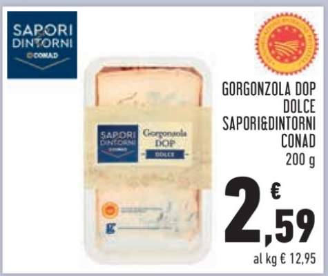 GORGONZOLA DOP DOLCE SAPORI&DINTORNI CONAD