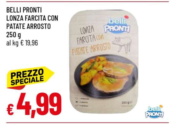 BELLI PRONTI LONZA FARCITA CON PATATE ARROSTO