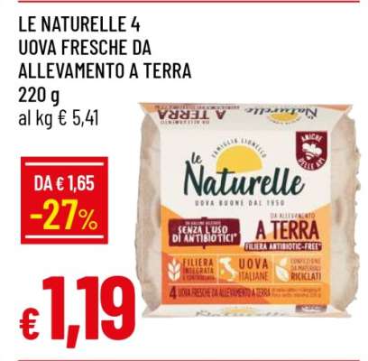 LE NATURELLE 4 UOVA FRESCHE DA ALLEVAMENTO A TERRA