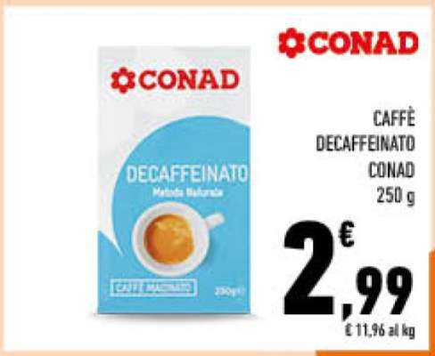 CAFFÈ DECAFFEINATO CONAD 250 g