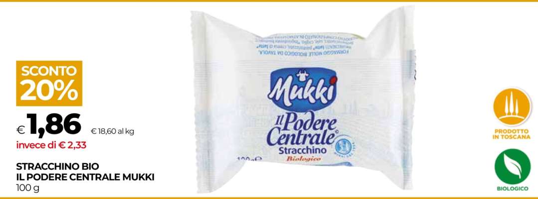 STRACCHINO BIO IL PODERE CENTRALE MUKKI