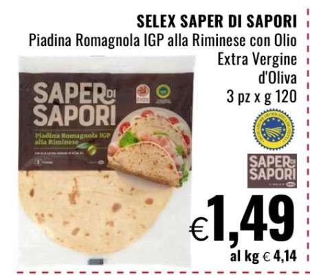 SELEX SAPER DI SAPORI Piadina Romagnola IGP alla Riminese con Olio Extra Vergine d'Oliva