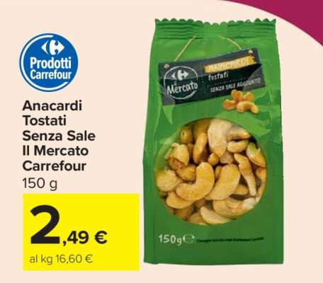 Anacardi Tostati Senza Sale Il Mercato Carrefour