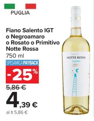 Fiano Salento IGT o Negroamaro o Rosato o Primitivo Notte Rossa