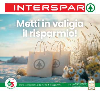 Volantino Interspar - 8/5/2025 - 21/5/2025.