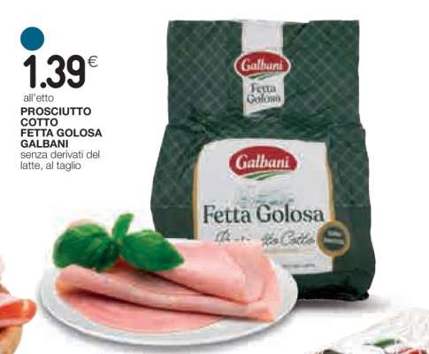 Prosciutto Cotto Fetta Golosa Galbani