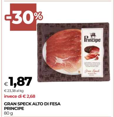 GRAN SPECK ALTO DI FESA PRINCIPE