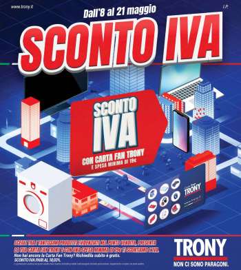 Volantino Trony - 8/5/2025 - 21/5/2025.