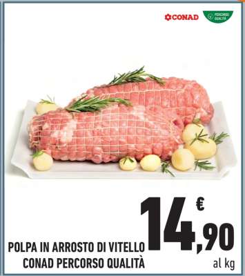 POLPA IN ARROSTO DI VITELLO CONAD PERCORSO QUALITÀ