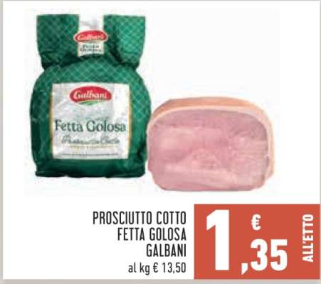 Prosciutto Cotto Fetta Golosa Galbani