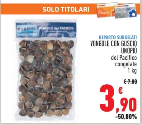 VONGOLE CON GUSCIO UNOPIÙ