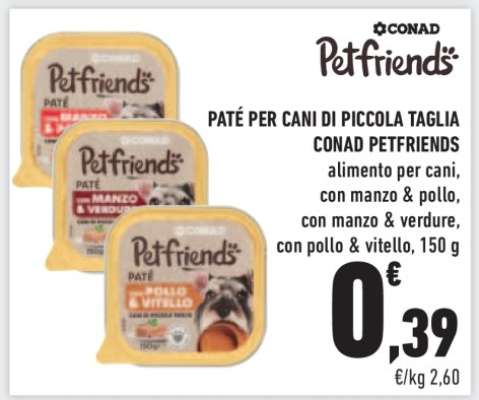 PATÉ PER CANI DI PICCOLA TAGLIA CONAD PETFRIENDS