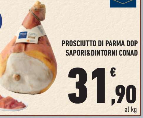 PROSCIUTTO DI PARMA DOP SAPORI&DINTORNI CONAD