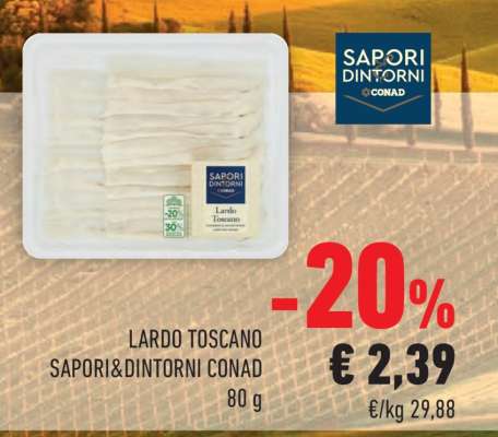 Lardo Toscano Sapori&Dintorni Conad
