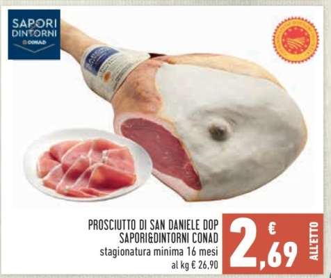 Prosciutto di San Daniele DOP Sapori&Dintorni Conad