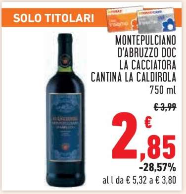 MONTEPULCIANO D'ABRUZZO DOC LA CACCIATORA CANTINA LA CALDIROLA