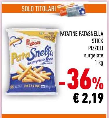 PATATINE PATASNELLA STICK PIZZOLI
