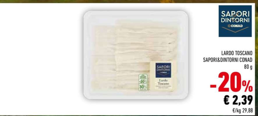 Lardo Toscano Sapori&Dintorni Conad