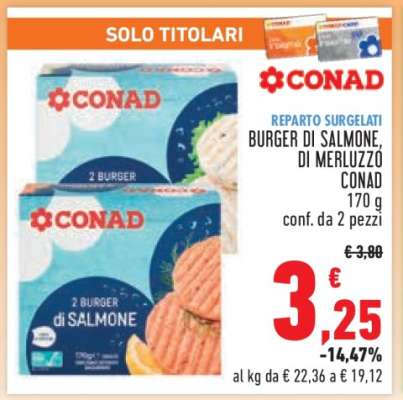BURGER DI SALMONE, DI MERLUZZO CONAD