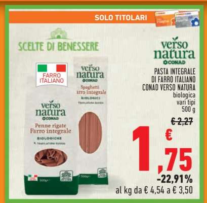 PASTA INTEGRALE DI FARRO ITALIANO CONAD VERSO NATURA