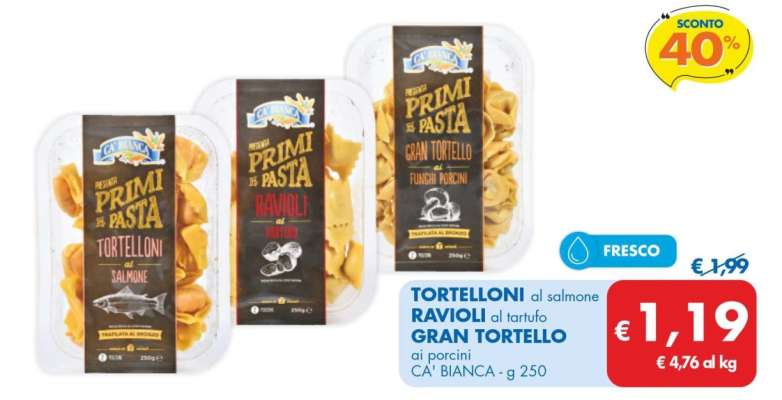 TORTELLONI al salmone RAVIOLI al tartufo GRAN TORTELLO ai porcini CA' BIANCA - g 250
