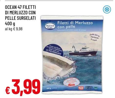OCEAN 47 FILETTI DI MERLUZZO CON PELLE SURGELATI