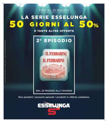 Volantino Esselunga - 22/5/2025 - 1/6/2025.