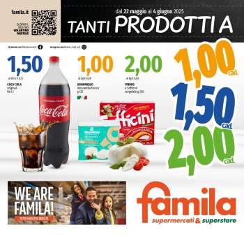 Volantino Famila - 22/5/2025 - 4/6/2025.