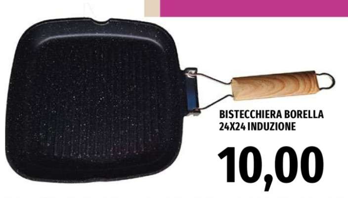 BISTECCHIERA BORELLA 24X24 INDUZIONE