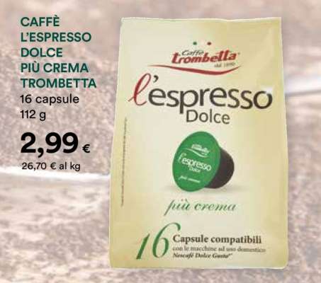 CAFFÈ L’ESPRESSO DOLCE PIÙ CREMA TROMBETTA