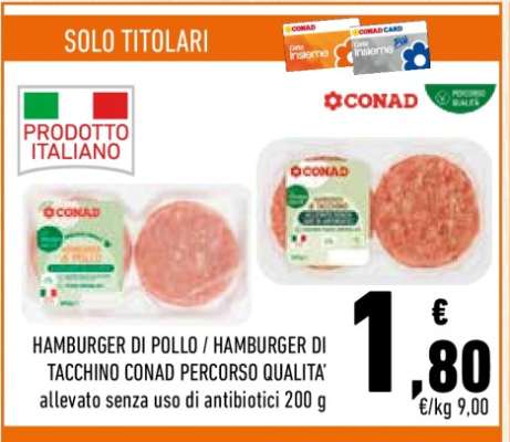 HAMBURGER DI POLLO / HAMBURGER DI TACCHINO CONAD PERCORSO QUALITA'