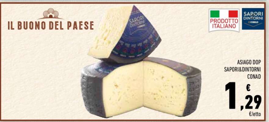 Asiago DOP Sapori&Dintorni Conad