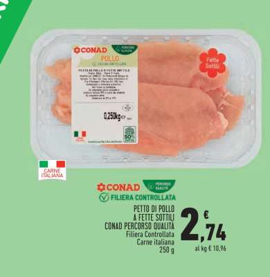 PETTO DI POLLO A FETTE SOTTILI CONAD PERCORSO QUALITÀ