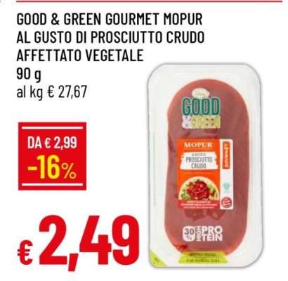 GOOD & GREEN GOURMET MOPUR AL GUSTO DI PROSCIUTTO CRUDO AFFETTATO VEGETALE