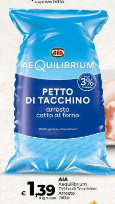 AIA Aequilibrium Petto di tacchino arrosto l'etto