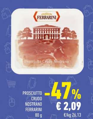 PROSCIUTTO CRUDO NOSTRANO FERRARINI