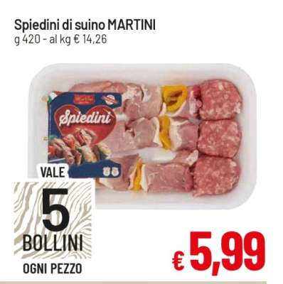 SPIEDINI DI SUINO MARTINI