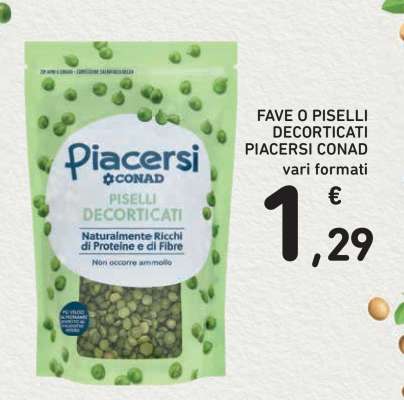 FAVE O PISELLI DECORTICATI PIACERSI CONAD