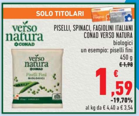 Piselli, Spinaci, Fagiolini Italiani Conad Verso Natura