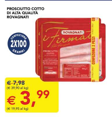 PROSCIUTTO COTTO DI ALTA QUALITÀ ROVAGNATI