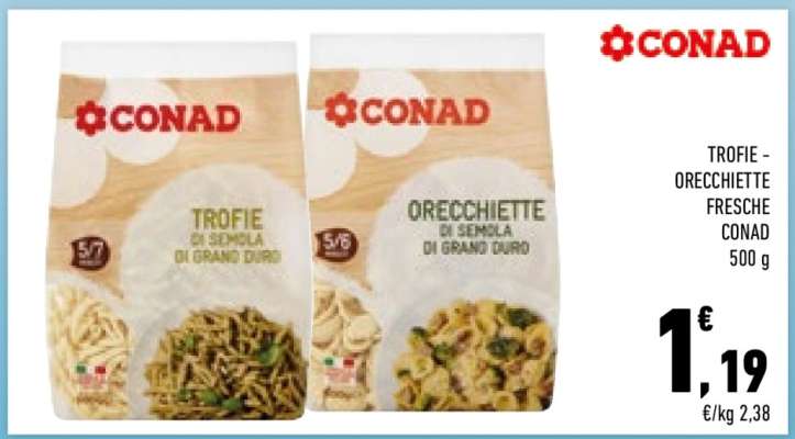 TROFIE - ORECCHIETTE FRESCHE CONAD