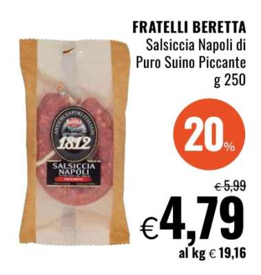 FRATELLI BERETTA Salsiccia Napoli di Puro Suino Piccante