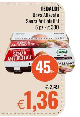 TEDALDI Uova Allevate Senza Antibiotici