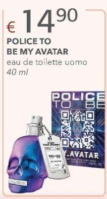POLICE TO BE MY AVATAR