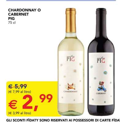 CHARDONNAY O CABERNET PIG